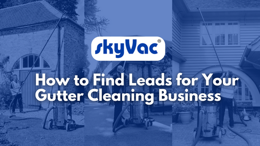 How to Find Leads for Your Gutter Cleaning Business | Blog Banner Feature Image